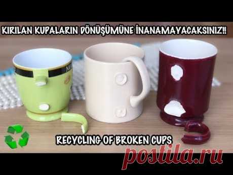 KIRIK KUPALARIN VE FİNCANLARIN İNANILMAZ GERİ DÖNÜŞÜMÜ // HOW TO REUSE BROKEN CUPS