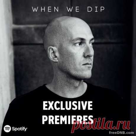 When We Dip: Top 53 Club & House Tracks — Exclusive Premieres (April 2022) - 4 April 2022 - EDM TITAN TORRENT UK ONLY BEST MP3 FOR FREE IN 320Kbps (Скачать Музыку бесплатно).