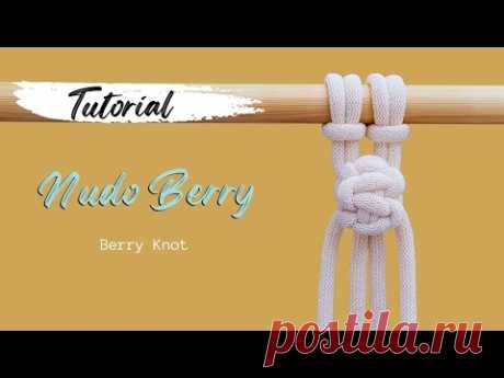 TUTORIAL 19: Nudo Berry | Paso a Paso (Nudos Básicos de Macrame) Parte 19