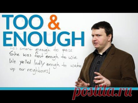 How to use 'too' and 'enough' in English - YouTube