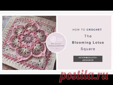 How To Crochet The Blooming Lotus Square | An Overlay Crochet Granny Square Tutorial