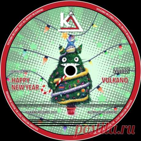 VA – Happy New Year Vulkano [VUL072]