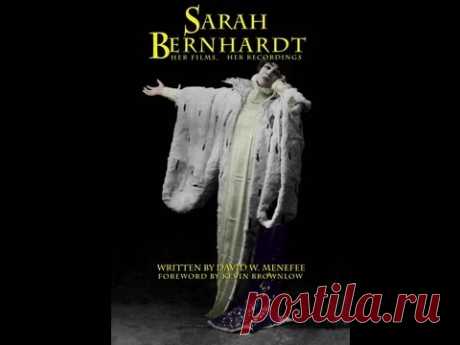 Sarah Bernhardt, Her Silent Films, Her Recordings