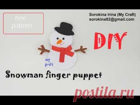 Snowman finger puppet tutorial / МК: снеговик из фетра на пальчик