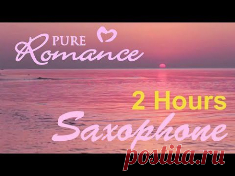 Romantic Saxophone Music Instrumental: 2014 Collection 1 (saxophone instrumental love songs) - YouTube