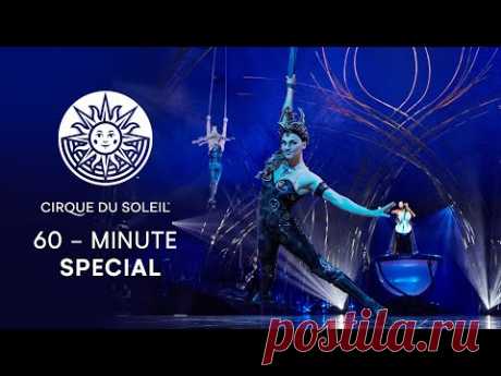 60 - MIN SPECIAL | Cirque du Soleil | "O", KÀ, AMALUNA