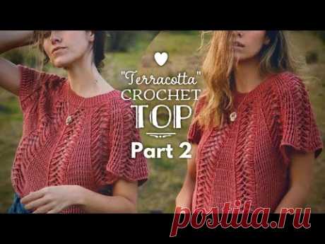 Это бомба! 😍 ТОП КРЮЧКОМ 3D &quot;Terracotta&quot; MAСТЕР-КЛАСС на любой размер 👌 part 2 CROCHET TOP / BLUSA