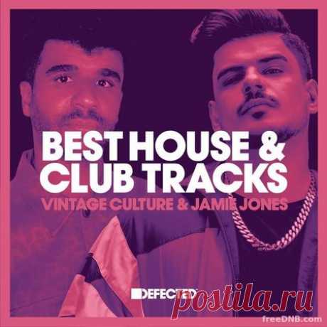 DEFECTED: BEST HOUSE & CLUB 520 TRACKS — by JAMIE JONES & VINTAGE CULTURE [2022/2024] - 10 December 2023 - EDM TITAN TORRENT UK ONLY BEST MP3 FOR FREE IN 320Kbps (Скачать Музыку бесплатно).