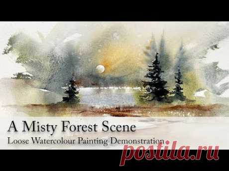 A Misty Forest Scene - Loose Watercolour Demonstration | Spontaneous Painting | Watercolour Textures