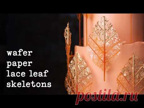 Wafer Paper Lace Skeleton Leaves Tutorial