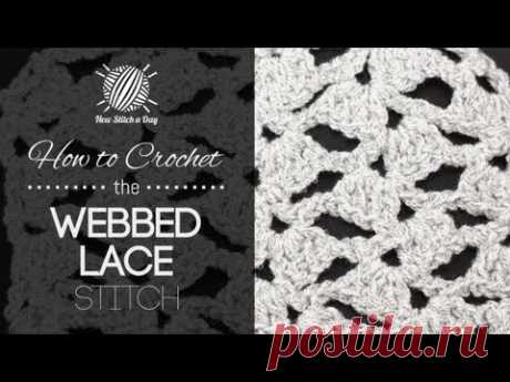 How to Crochet the Webbed Lace Stitch - YouTube