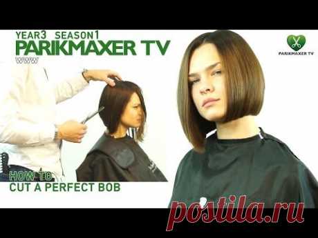 Как подстричь идеальный боб How to cut a perfect bob parikmaxer tv парикмахер тв - YouTube