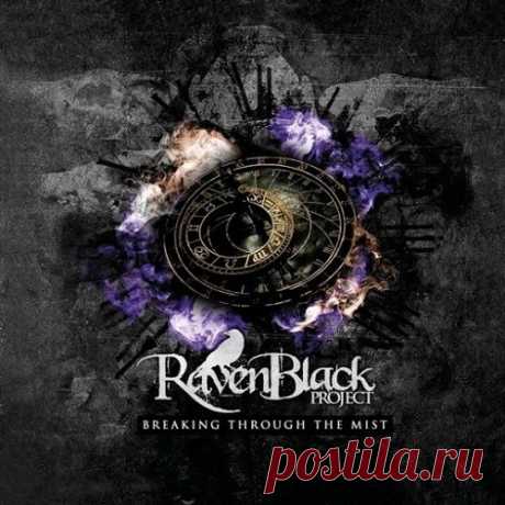 Ravenblack Project - &quot;Breaking Through The Mist&quot; (2015)