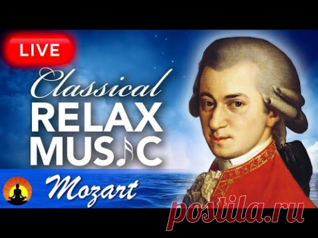 🔴 Music for Stress Relief 24/7, Relaxing Classical Music, Instrumental Music, Mozart, Study, Sleep