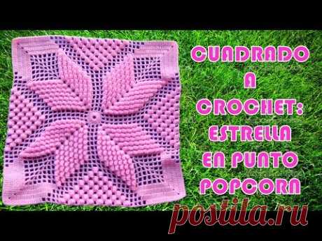 Cuadrado ESTRELLA POPCORN a crochet paso a paso para colchas y cojines