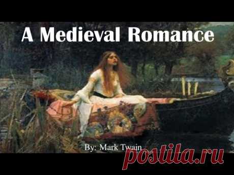 Learn English Through Story - A Medieval Romance by Mark Twain