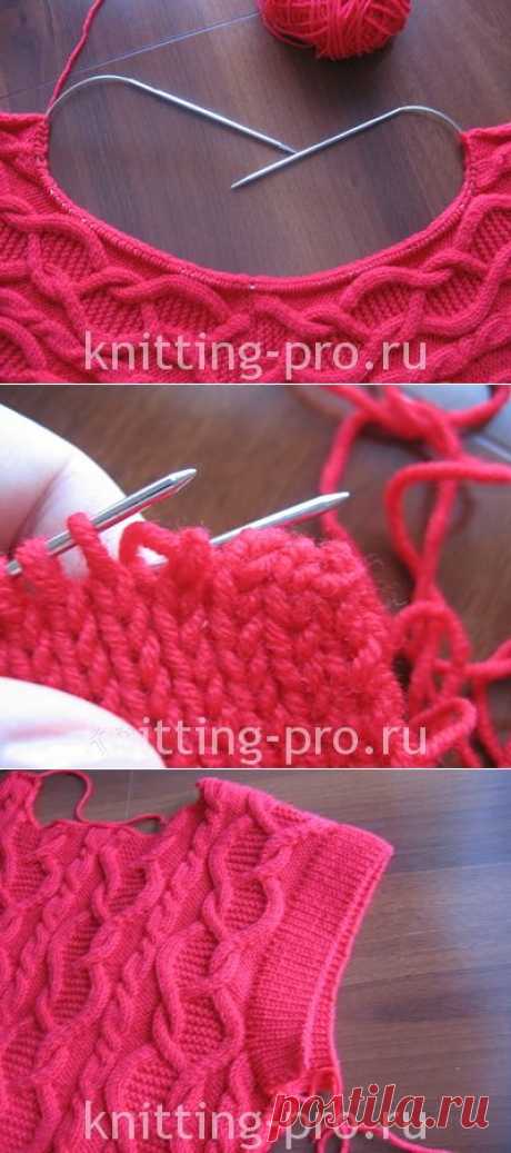 Обработка проймы планкой, выполненной резинкой. - knitting-pro.ru - От азов к мастерству
