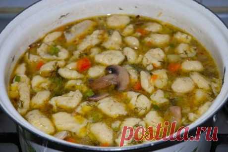 Обалденный суп с клецками - all Обалденный суп с клецками — бомба Рецепт приготовления замечательного домашнего первого блюда...