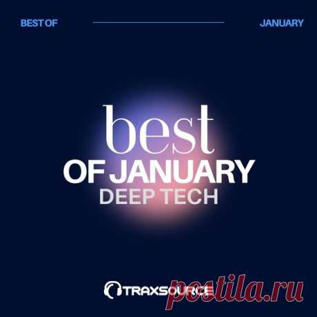 Traxsource Top 100 Deep Tech Of January 2024 - HOUSEFTP