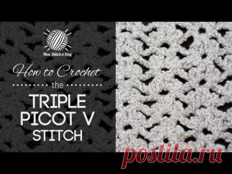 How to Crochet the Triple Picot V Stitch - YouTube