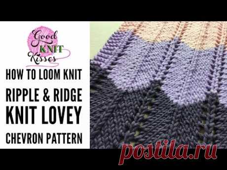 Loom Knit Chevron Stitch in the Ripple and Ridge Afghan pattern