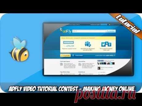 Tutorial: Making Money Online | #Adfly Video Tutorial Contest