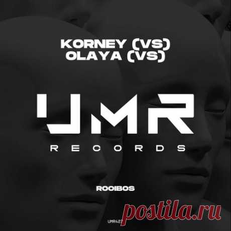 Korney (VS) & Olaya (VS) - Rooibos [UNCLES MUSIC]