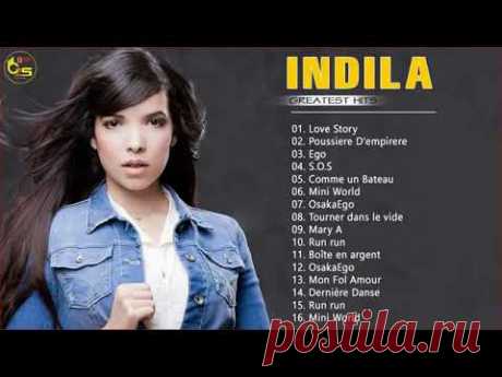 Indila Greatest Hits Full Album   Best Songs Of Indila Playlist 2018 HD