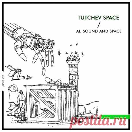 Tutchev Space – AI, Sound and Space [HOOM046] free download mp3 music 320kbps