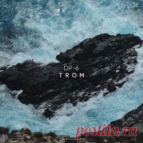 DP-6 – Trom [DR259]