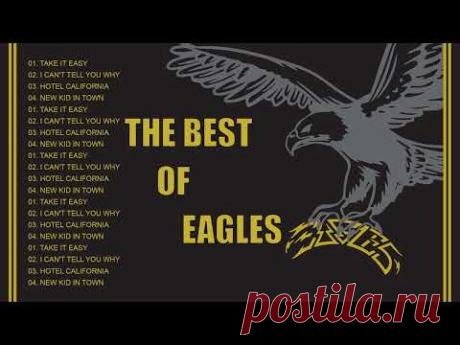 Best The Eagles Songs Collection - The Eagles Greatest Hits Full Album 2024 - The Best Of Eagle