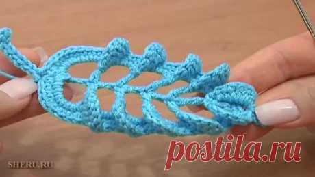 How To Crochet 3D Leaf Tutorial 28 часть 2 из 2 Великолепный объемный листочек