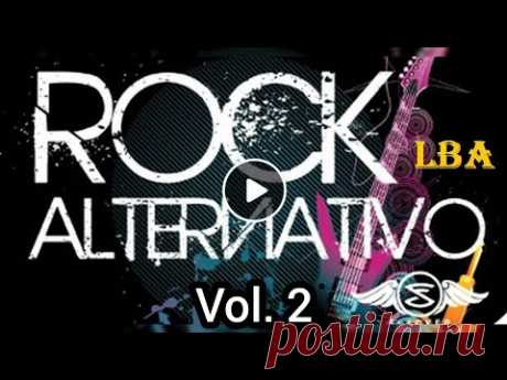 ROCK ALTERNATIVO 🎸🎧 VOL. 2