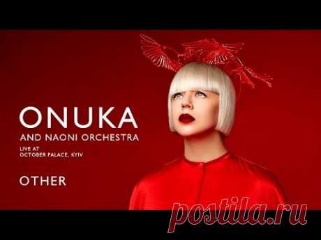 ONUKA – Other (Live at October Palace, Kyiv)