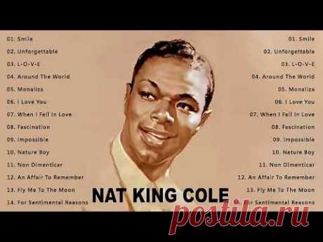 Nat King Cole The Very Best Of | Nat King Cole Greatest Hits 2022 | Nat King Cole Collection