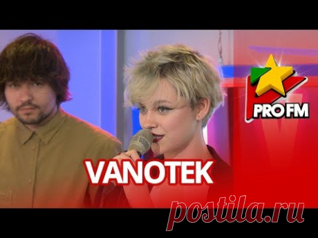 VANOTEK feat. Mikayla - Cherry Lips  | ProFM LIVE Session