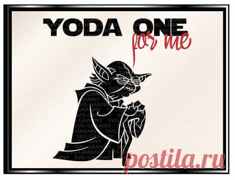 YODA one for me yoda star wars SVG valentine's day