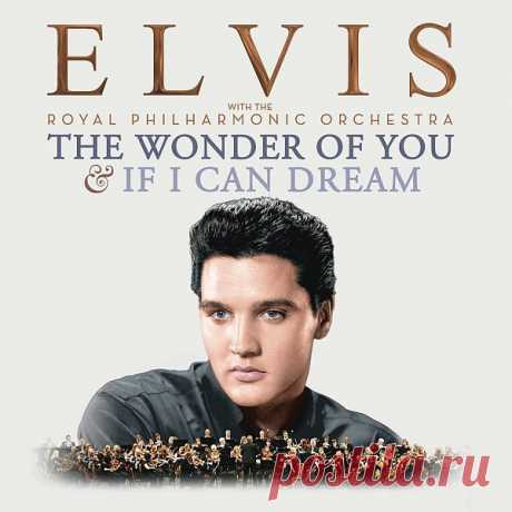 Elvis Aaron Presly - The Wonder Of You & If I Can Dream 2CD (2016) FLAC СЕНСАЦИЯ!!! Элвиса Пресли и лондонский Royal Philharmonic Orchestra, в альбоме «The Wonder of You»! Мощные вокальные партии Короля получат новую жизнь благодаря новой оркестровой аранжировке, включает дуэт с Хелена Фишер. Этот выдающийся альбом является продолжением прошлогоднего глобального