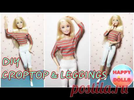 Easy DIY 👚👖How to make doll clothes | Croptop &amp; cropped legging pants #dolls #barbie #happydolls - YouTube