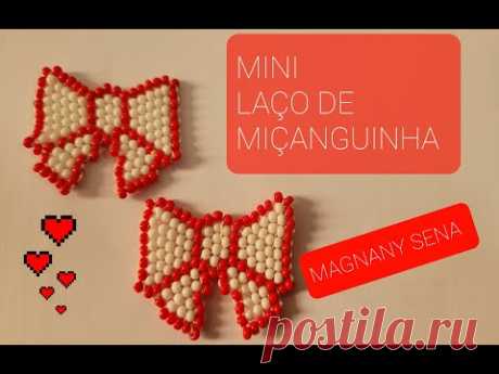 MINI LAÇO DE MIÇANGUINHA-MAGNANY SENA