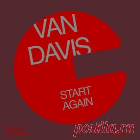 Van Davis – Start Again
