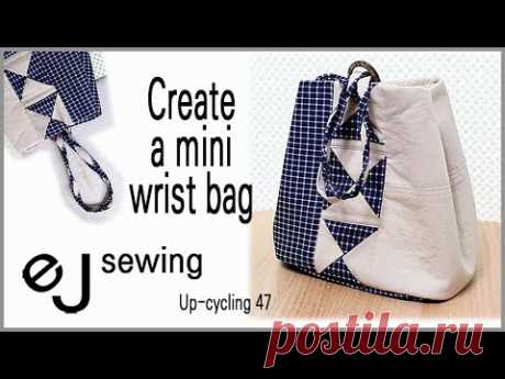 up cycling - 47/up cycle /투톤 미니 손목가방/Create a mini wrist bag/Make a bag