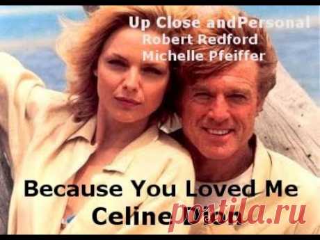 Because You Loved Me 💗 Celine Dion ~ (Up Close and Personal)~ Lyrics &amp; Traduzione in Italiano