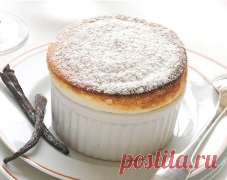 Ванильное суфле — восхитительный десерт родом из Франции | Готовим классно