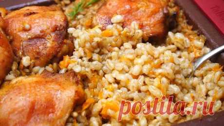 Чем проще блюдо, тем вкуснее: курица с перловкой в духовке » Кулинарный сайт