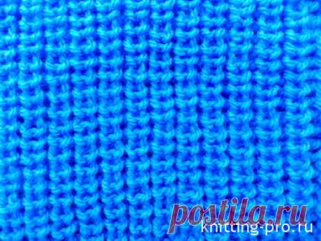 Полу-английская, или патентная, резинка - knitting-pro.ru - От азов к мастерству