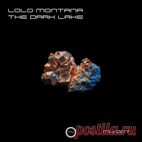 Lolo Montana - The Dark Lake [Modus Underground Music]
