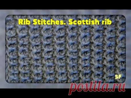 Knitting Stitch Patterns  Rib Stitches  Scottish rib Шотландская резинка спицами