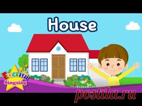 Kids vocabulary - House - Parts of the House - Learn English for kids - English educational video