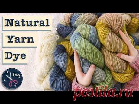 Natural Yarn Dye Extravaganza - 5 Magical Colours: ALL FROM GATHERED PLANTS | Last Minute Laura